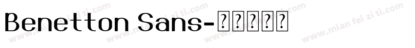 Benetton Sans字体转换